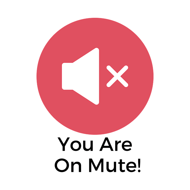 You Are On Mute! The online meeting and distance learning anthem! by Butterfly Lane