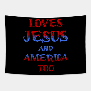 Loves Jesus and America Too Tapestry