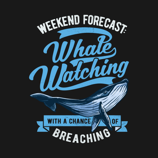 Funny Whale Watching Sea Mammal by MarkusShirts