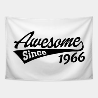 Awesome since 1966 Tapestry