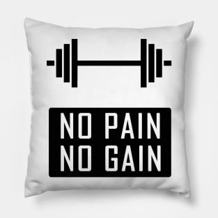 No Pain No Gain Pillow