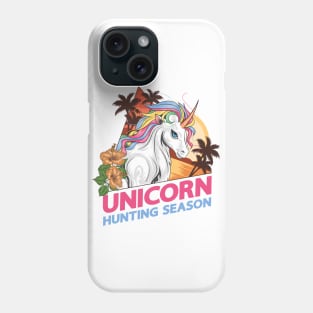 Unicorn Hunting Season Phone Case