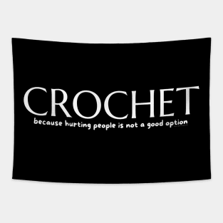 Crochet because Tapestry