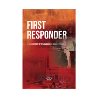 "First Responder” by Ben Gaudreau & Bradley George, Killingly High T-Shirt