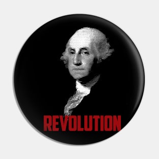 REVOLUTION, BY GEORGE! Pin