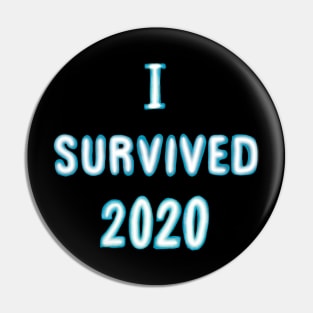 I survived 2020 motivational wordart Pin