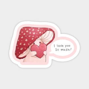 Valentine Mush Magnet