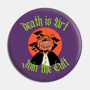 Everyday is Halloween Pin