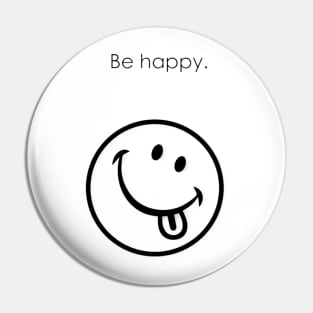 Be happy professional Art Pin