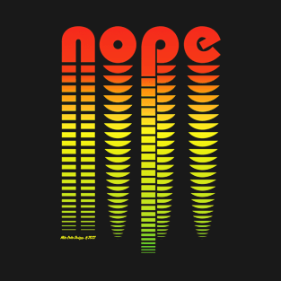 Nope Level Rising T-Shirt