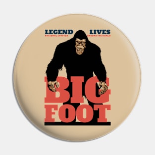 Bigfoot The Legend Lives Pin