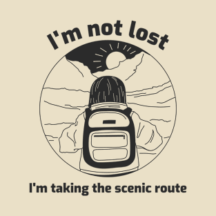 I'm Not Lost I'm Taking The Scenic Route T-Shirt