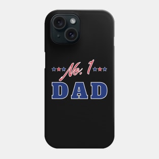 No 1 Dad. Funny Dad Life Quote. Phone Case