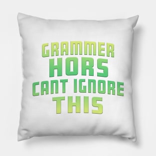 Grammer Hors Cant Ignore This Lime Pillow