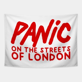 panic on the streets of london Tapestry