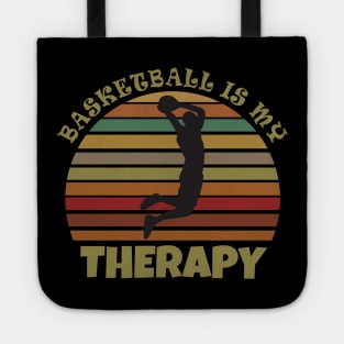 Basketball is my therapy Tote