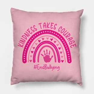 Kindness Takes Courage Support Anti Bullying Pink Day Pillow