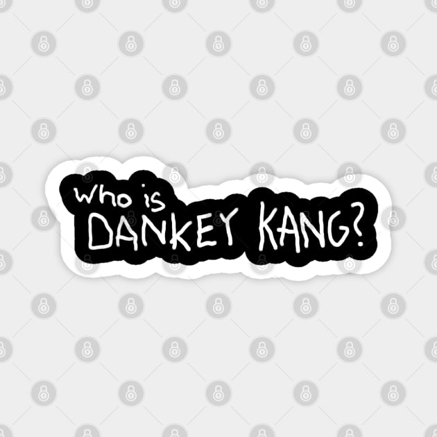 Who is Dankey Kang? Epic Gamer Meme Magnet by namelessshape
