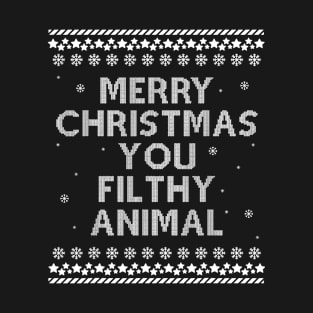 Merry Christmas You Filthy Animal Funny Holiday T-Shirt