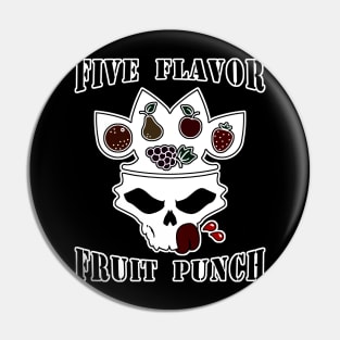 Five Flavor Fruit Punch Pin