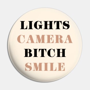 Lights Camera B Smile Pin