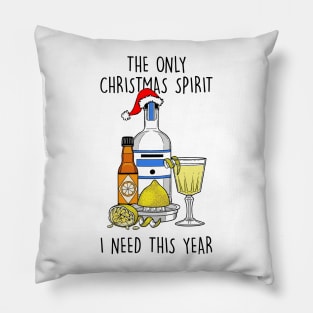 All The Christmas Spirit I Need Pillow