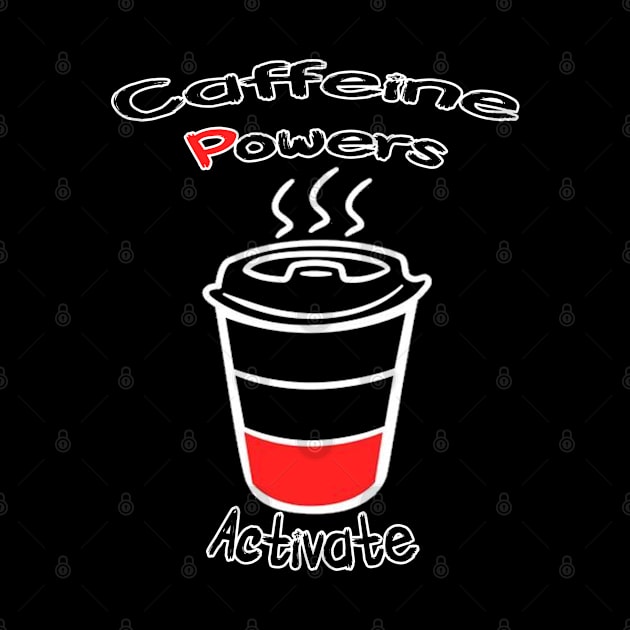 Caffeine Powers Activate by AMK