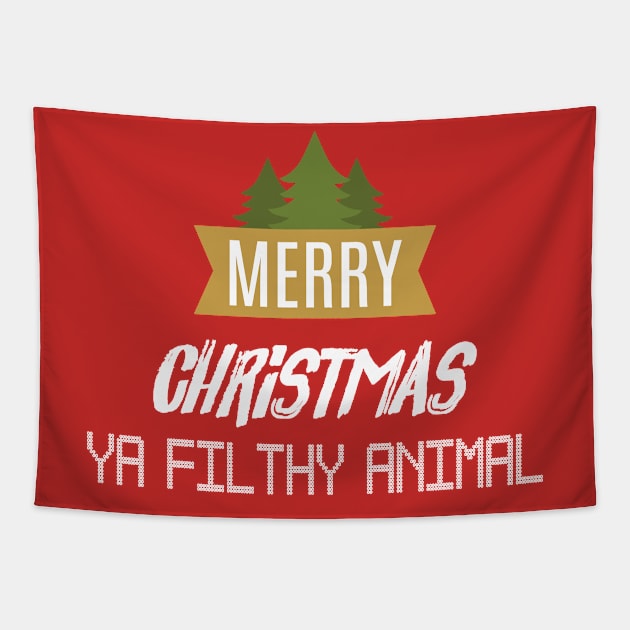 merry christmas ya filthy animal Tapestry by NEW LINE