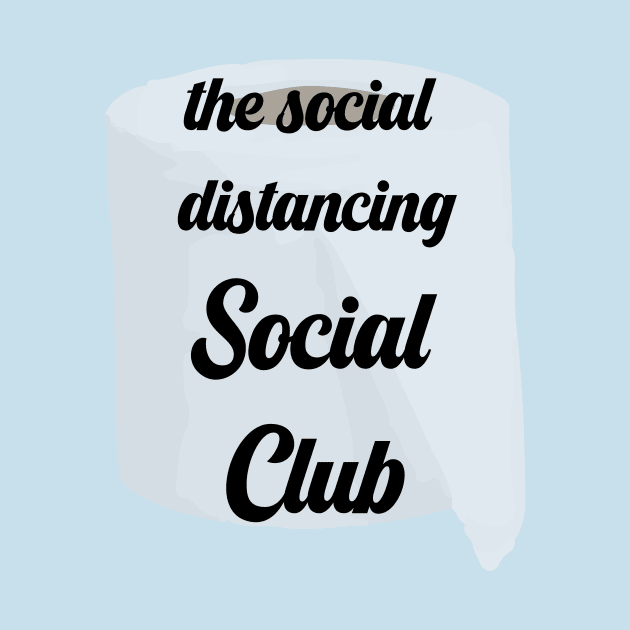 the social distancing social club by JDP Designs