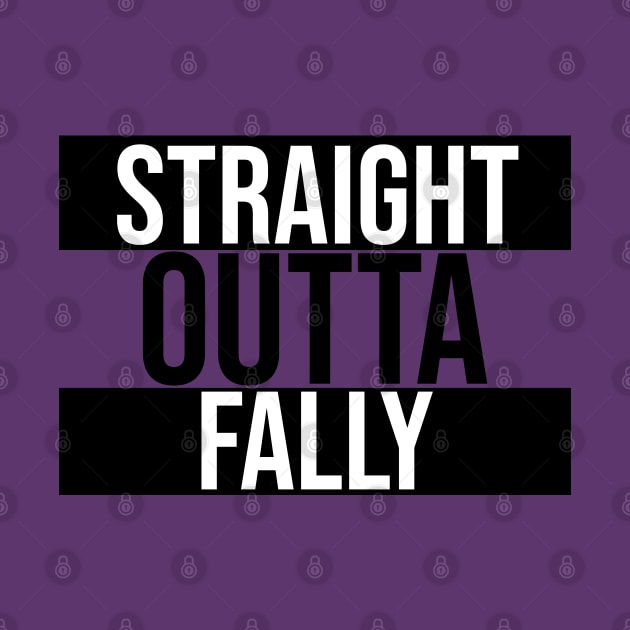 Straight Outta Fally by OSRSShirts