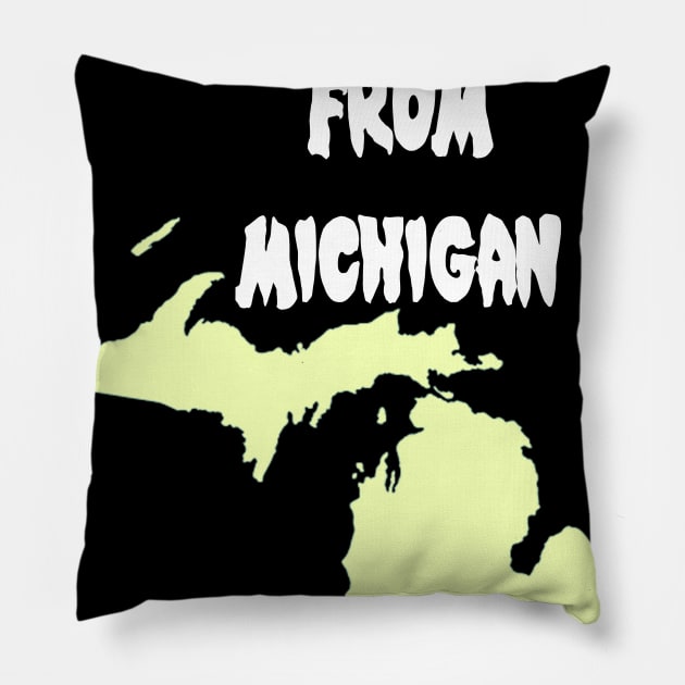 That Woman From Michigan Pillow by TREND SHOP - TEE