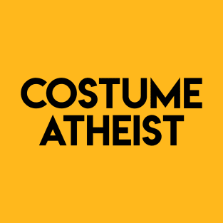 Costume Atheist T-Shirt