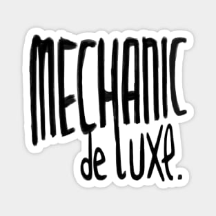 Mechanic de Luxe, Tuning, Mechanic Magnet