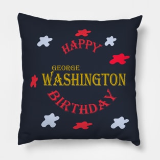 happy george washington birthday Pillow