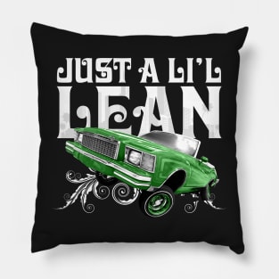 Auto Series Just a Li'l Lean Pillow