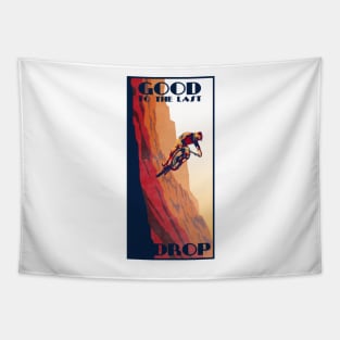 retro style mountain bike poster: Good to the Last Drop Tapestry