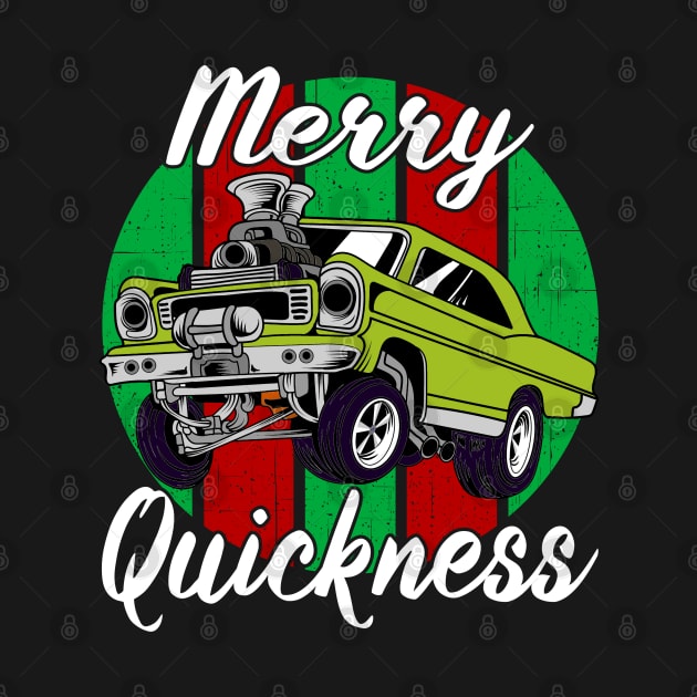 Merry Quickness Funny Christmas Vintage Hotrod Muscle Car by CharJens