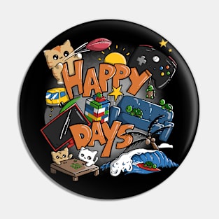 Happy Days Pin