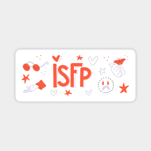 ISFP The Adventurer Myers-Briggs Personality MBTI by Kelly Design Company Magnet