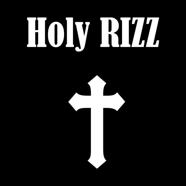 Holy RIZZ by Phantom Troupe