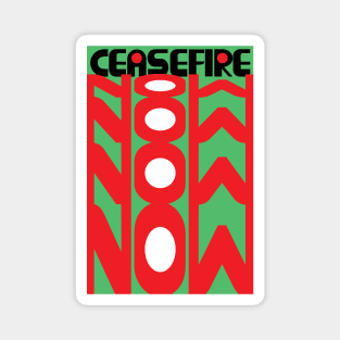 Ceasefire Now. Magnet