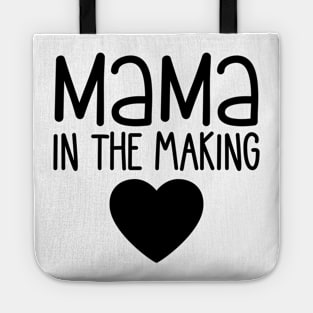 Mama In The Making. Mommy To Be. Tote