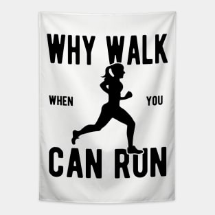 Why Walk When You Can Run, Vintage/Retro Design Tapestry