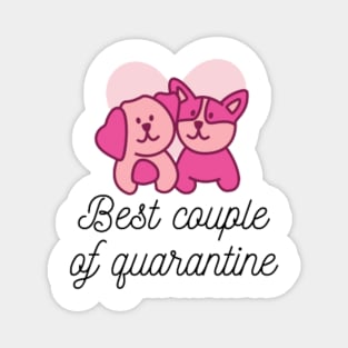 Best Couple of Quarantine Magnet