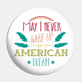 American Dream Pin