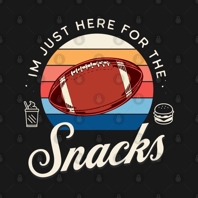 Im just here for the snacks, funny football, half time shirt, american football by OurCCDesign