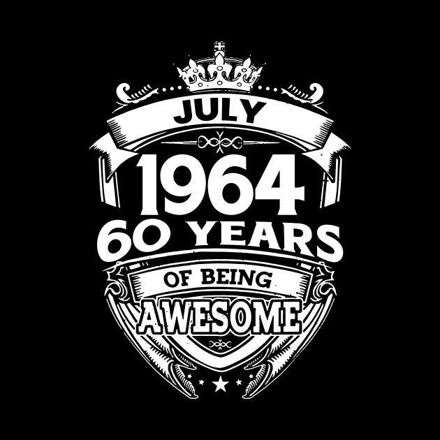 July 1964 60 Years Of Being Awesome 60th Birthday by Bunzaji