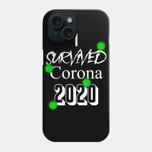 I survived corona 2020 Phone Case