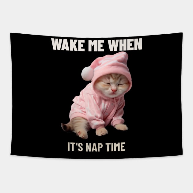 Wake me when it's nap time Tapestry by Gifts and Gags