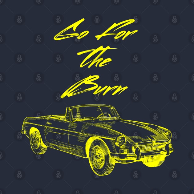 Go For The Burn, car burnout, Vintage Rust Car, Rust car for men, Car Lover Gift by Style Conscious